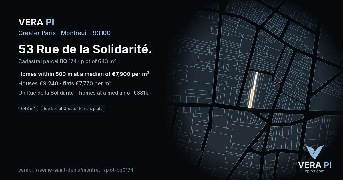 53 Rue de la Solidarité, Montreuil at night – the plot lit, the parcels around coloured by the prices near them