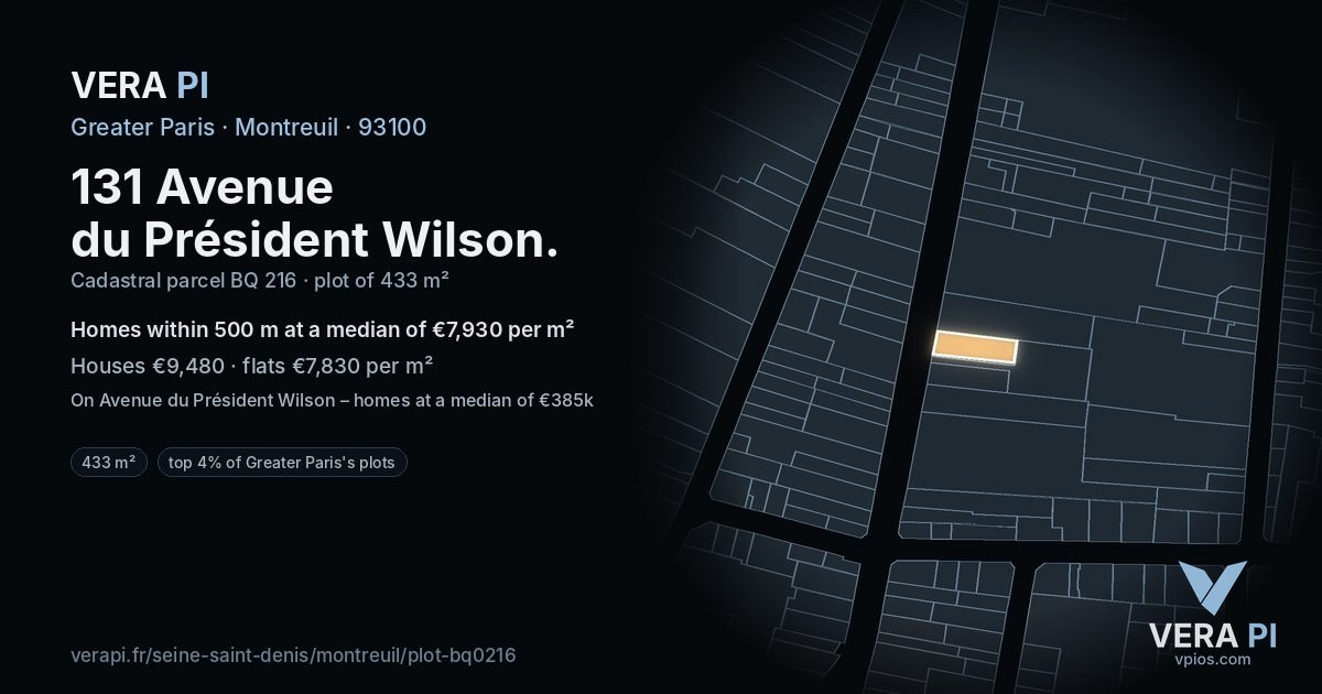 131 Avenue du Président Wilson, Montreuil at night – the plot lit, the parcels around coloured by the prices near them