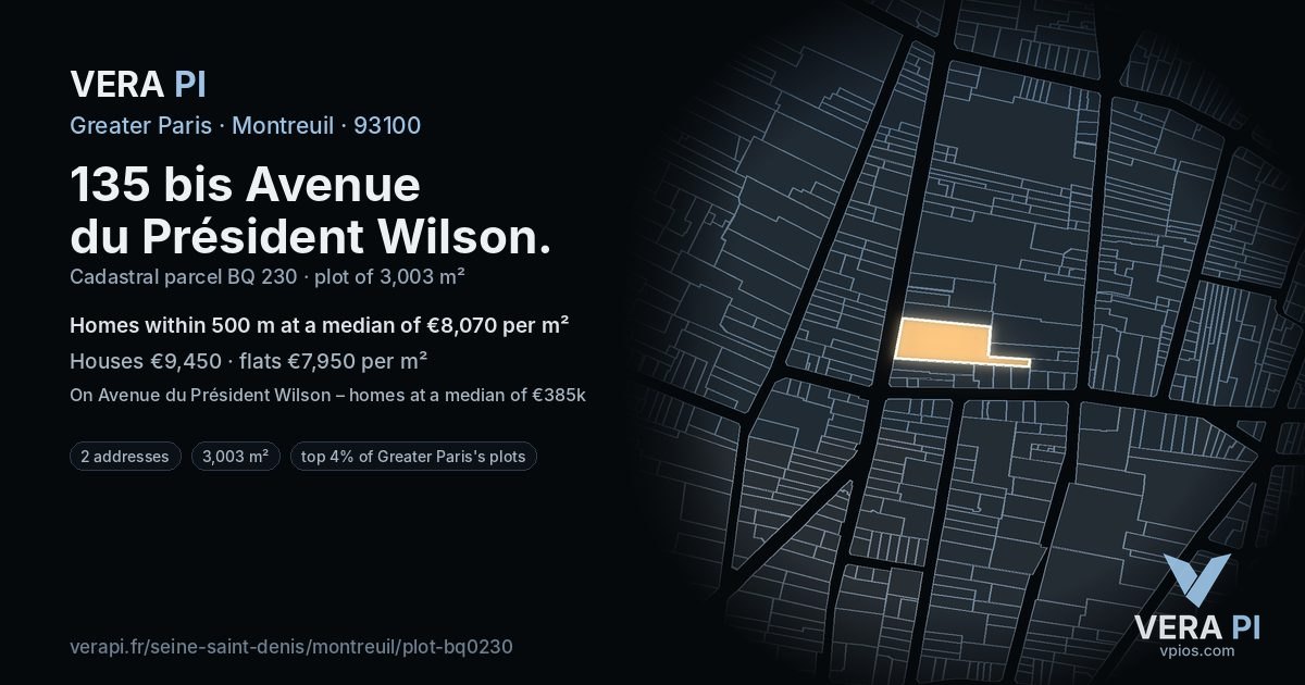 135 bis Avenue du Président Wilson, Montreuil at night – the plot lit, the parcels around coloured by the prices near them