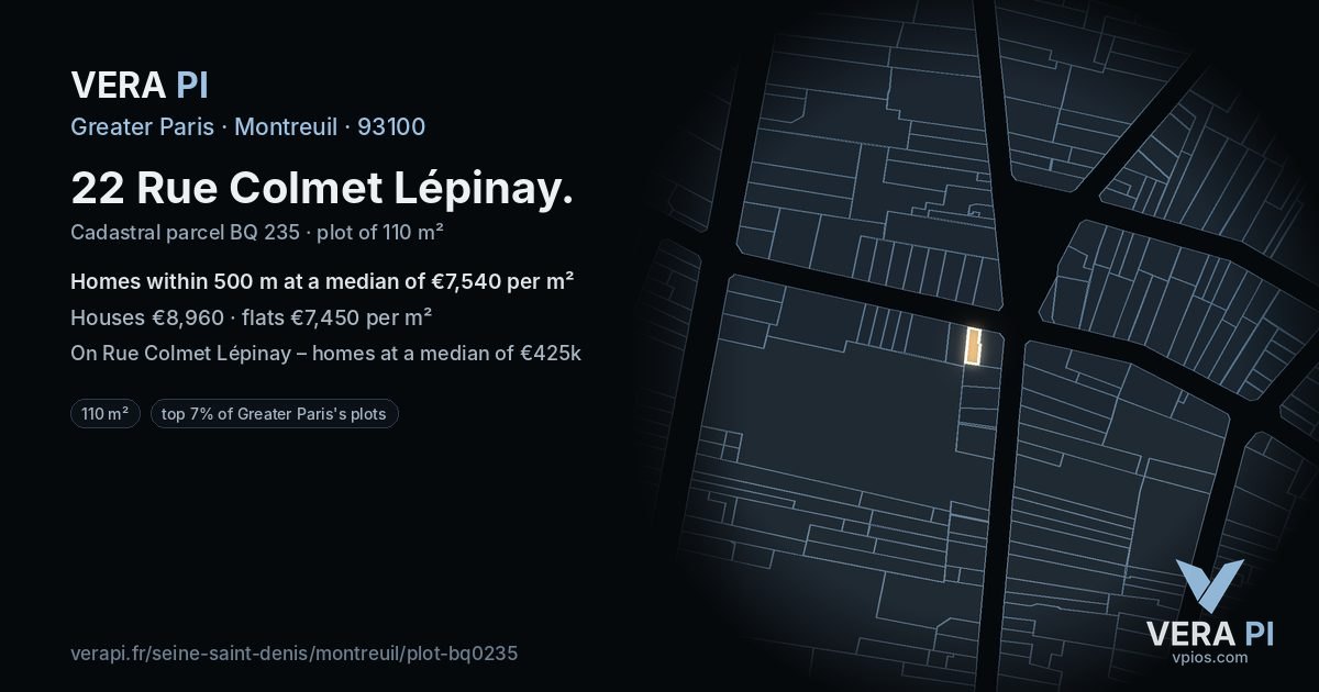 22 Rue Colmet Lépinay, Montreuil at night – the plot lit, the parcels around coloured by the prices near them