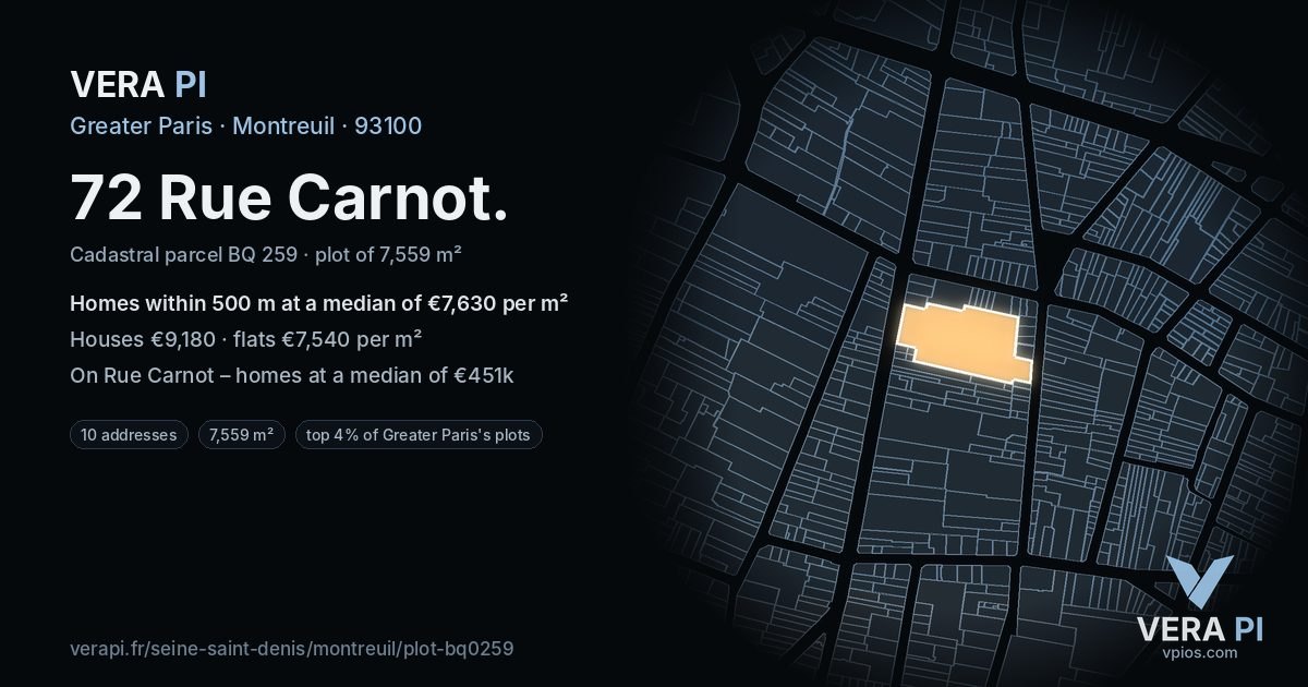 72 Rue Carnot, Montreuil at night – the plot lit, the parcels around coloured by the prices near them