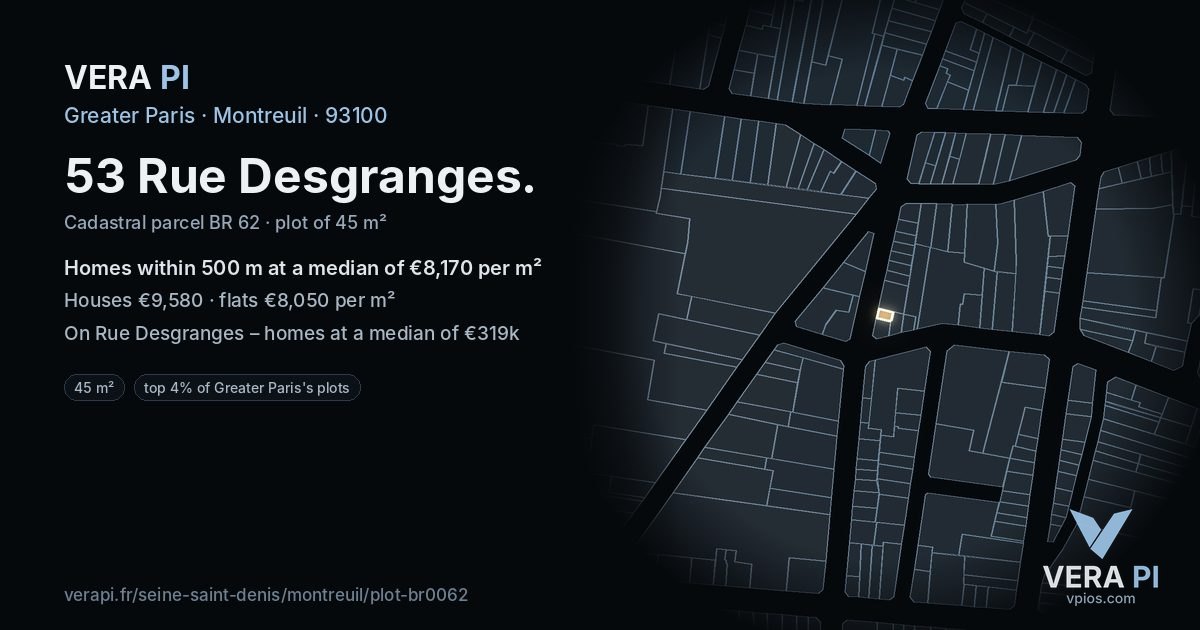 53 Rue Desgranges, Montreuil at night – the plot lit, the parcels around coloured by the prices near them