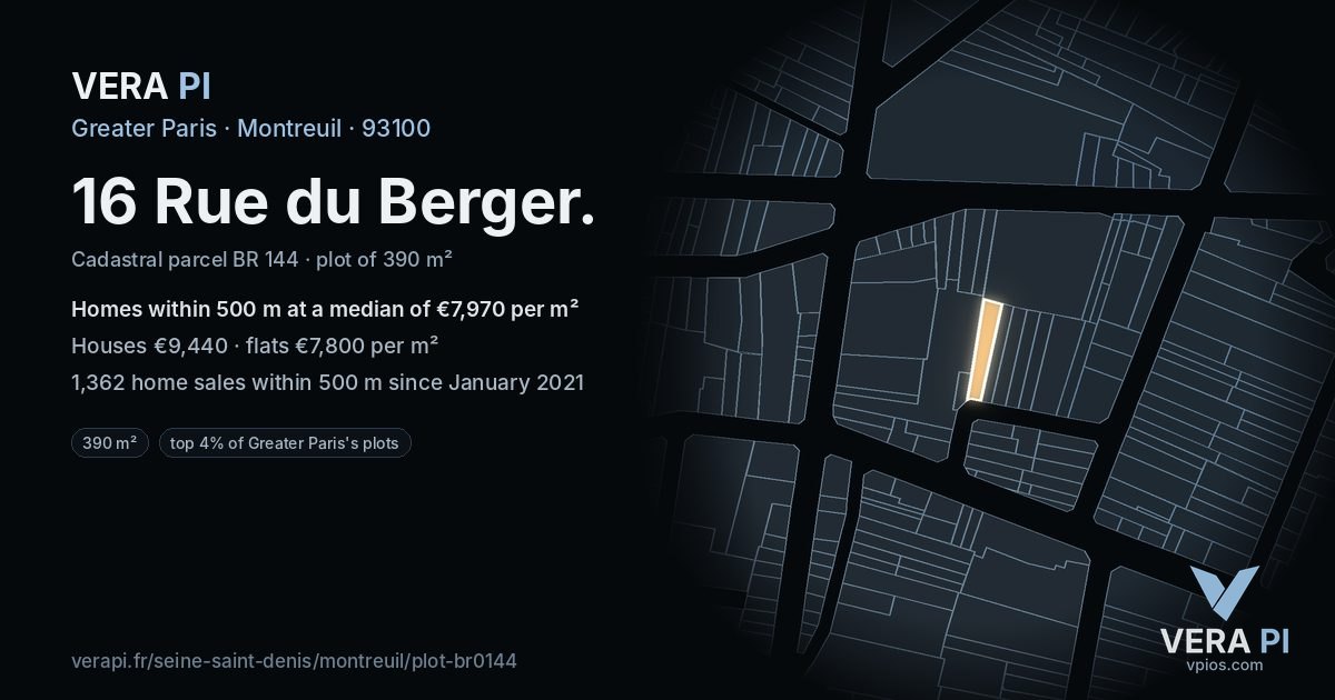 16 Rue du Berger, Montreuil at night – the plot lit, the parcels around coloured by the prices near them