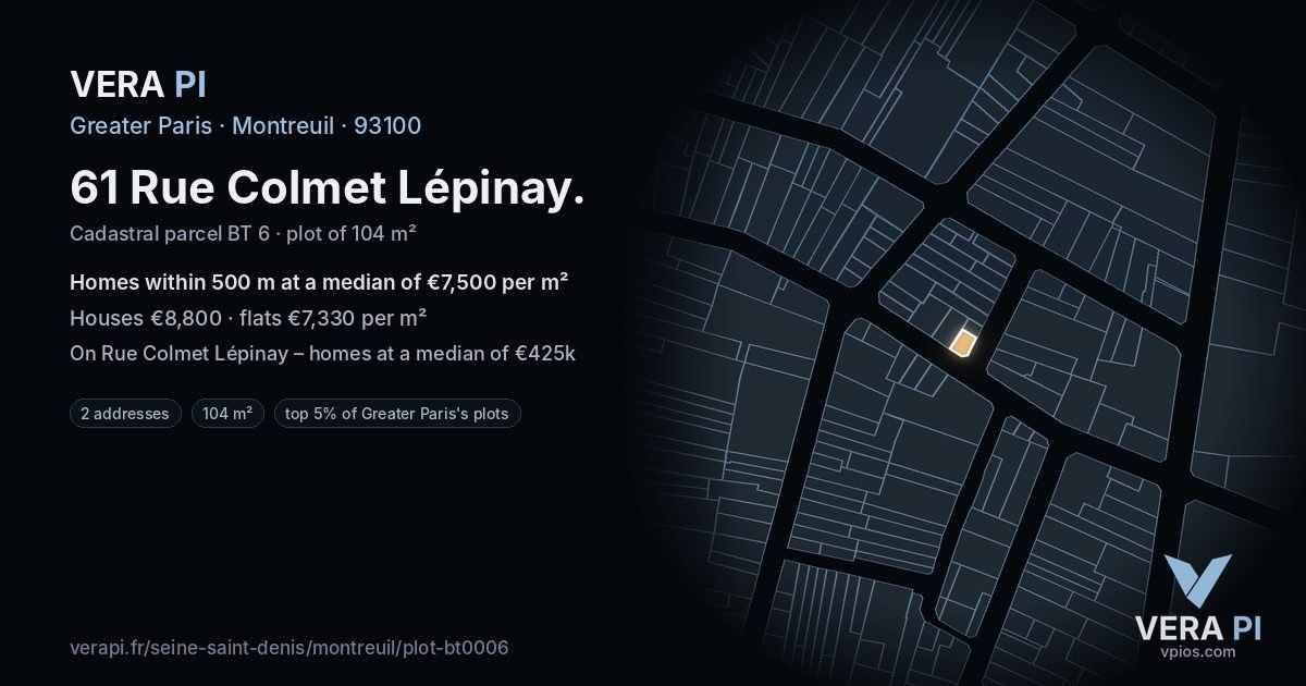 61 Rue Colmet Lépinay, Montreuil at night – the plot lit, the parcels around coloured by the prices near them