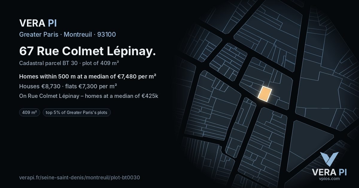 67 Rue Colmet Lépinay, Montreuil at night – the plot lit, the parcels around coloured by the prices near them
