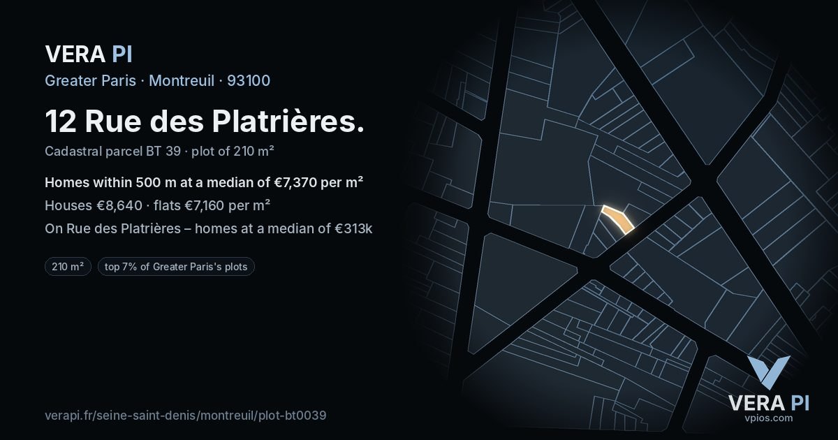12 Rue des Platrières, Montreuil at night – the plot lit, the parcels around coloured by the prices near them