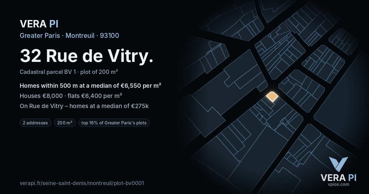 32 Rue de Vitry, Montreuil at night – the plot lit, the parcels around coloured by the prices near them