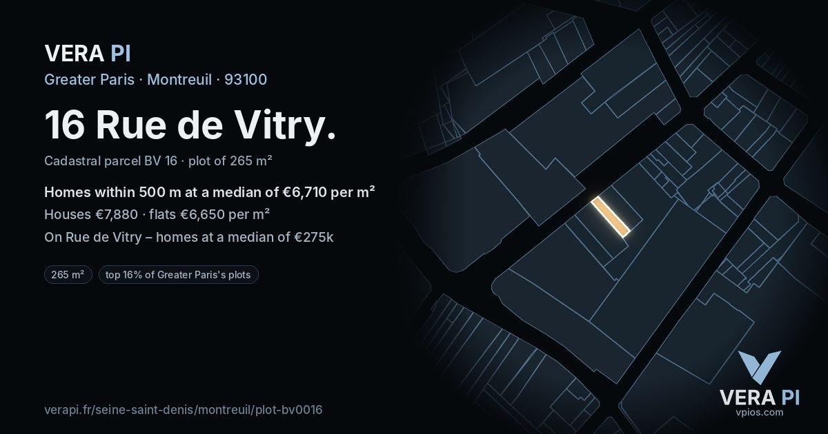 16 Rue de Vitry, Montreuil at night – the plot lit, the parcels around coloured by the prices near them