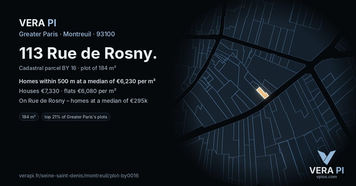 113 Rue de Rosny, Montreuil at night – the plot lit, the parcels around coloured by the prices near them