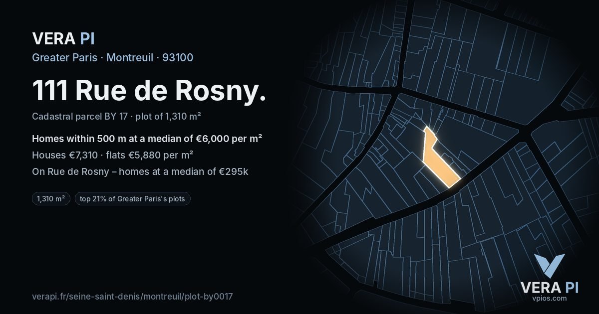 111 Rue de Rosny, Montreuil at night – the plot lit, the parcels around coloured by the prices near them