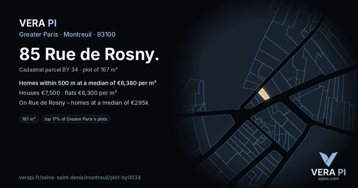 85 Rue de Rosny, Montreuil at night – the plot lit, the parcels around coloured by the prices near them