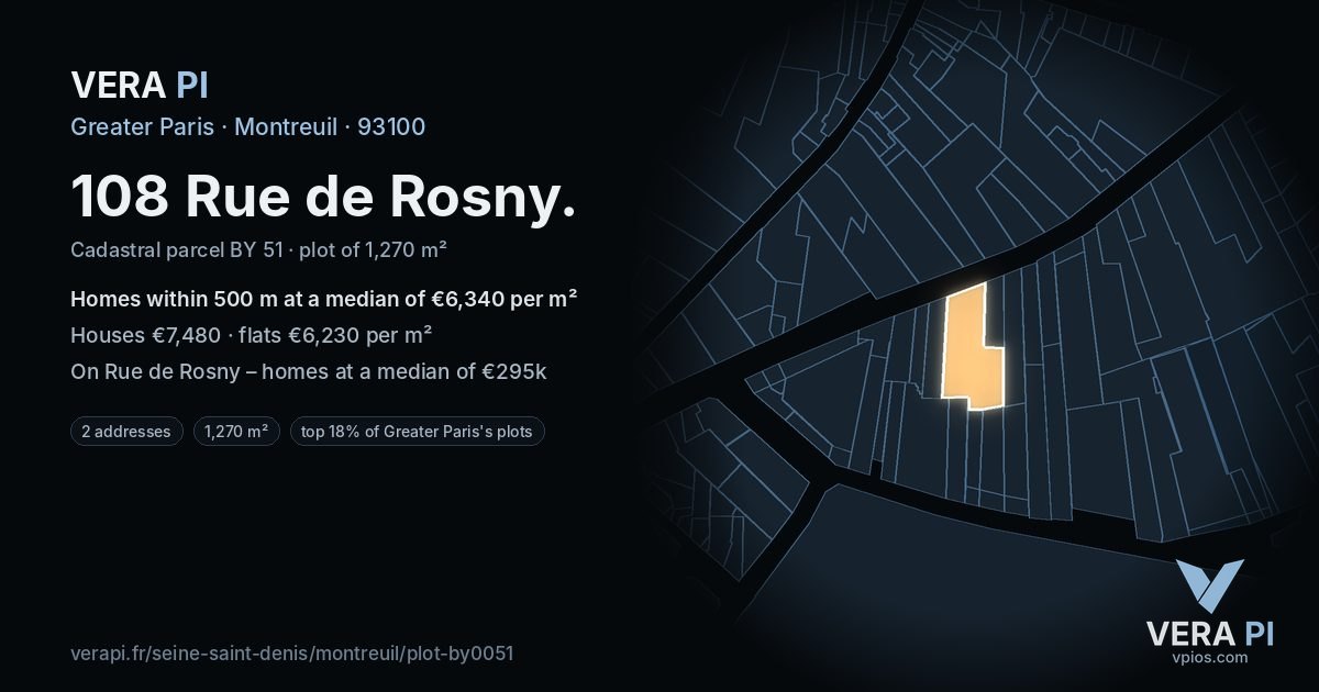 108 Rue de Rosny, Montreuil at night – the plot lit, the parcels around coloured by the prices near them