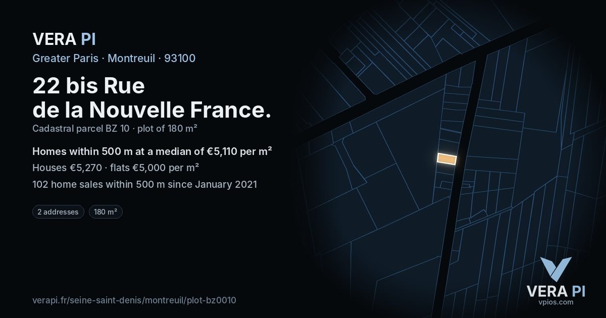 22 bis Rue de la Nouvelle France, Montreuil at night – the plot lit, the parcels around coloured by the prices near them