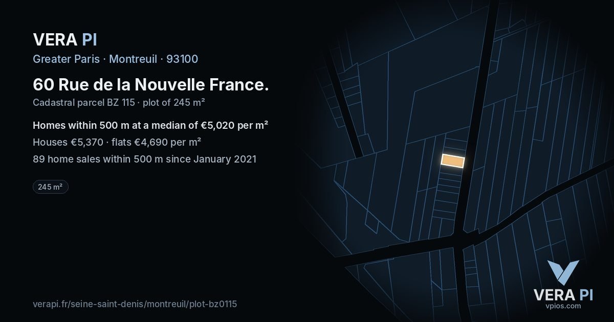 60 Rue de la Nouvelle France, Montreuil at night – the plot lit, the parcels around coloured by the prices near them