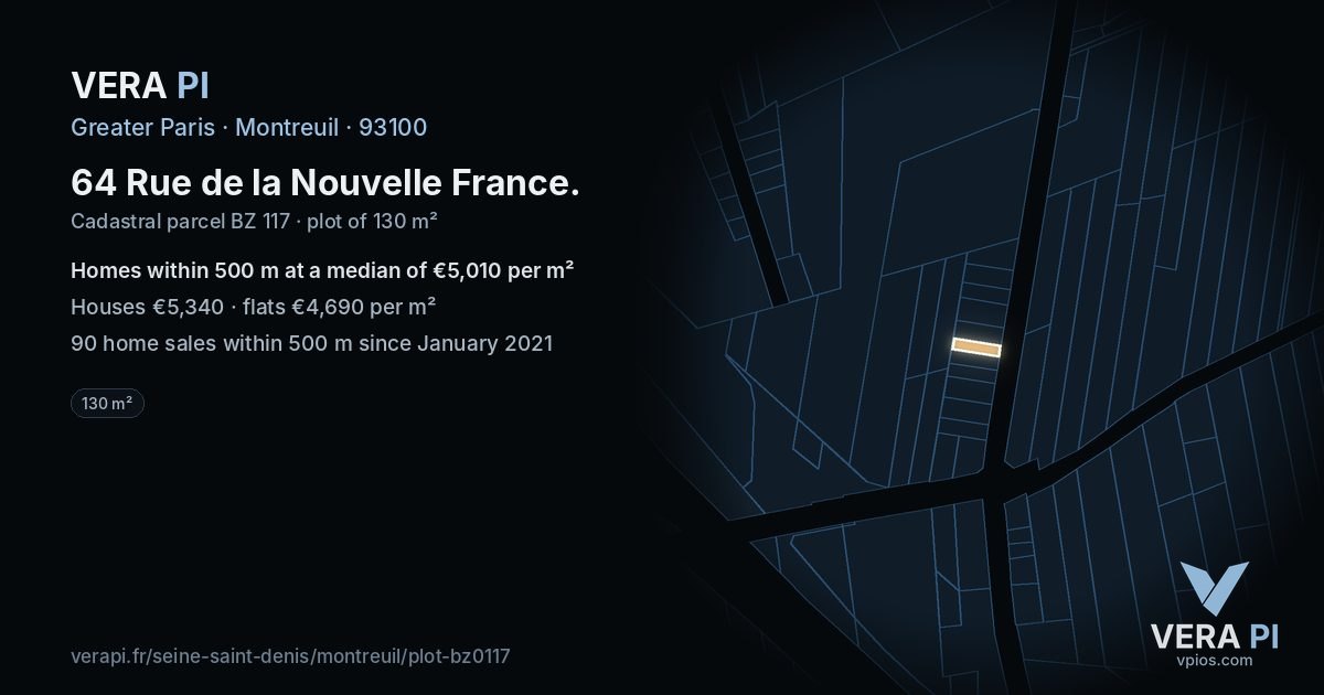 64 Rue de la Nouvelle France, Montreuil at night – the plot lit, the parcels around coloured by the prices near them