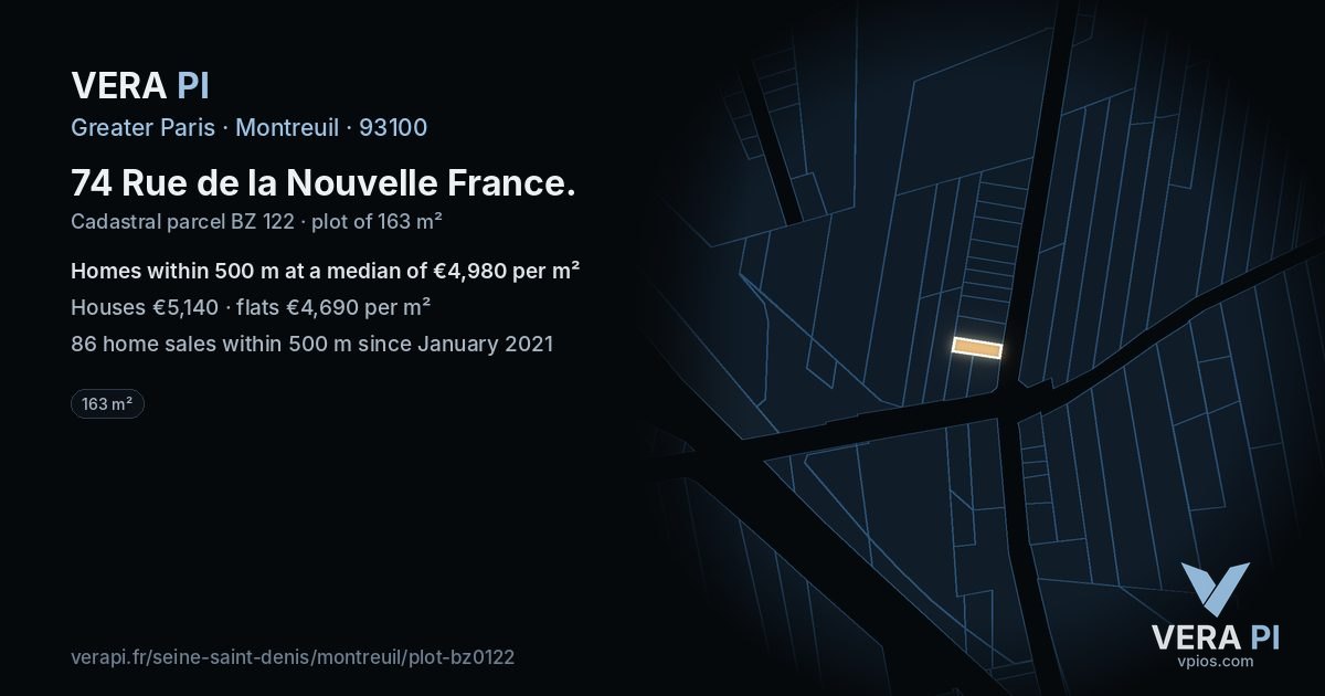 74 Rue de la Nouvelle France, Montreuil at night – the plot lit, the parcels around coloured by the prices near them