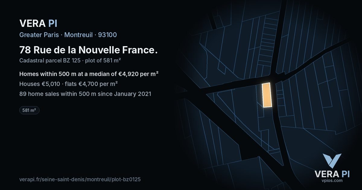 78 Rue de la Nouvelle France, Montreuil at night – the plot lit, the parcels around coloured by the prices near them