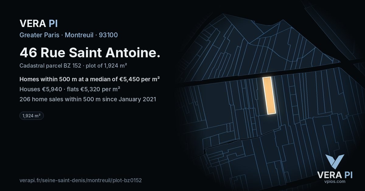 46 Rue Saint Antoine, Montreuil at night – the plot lit, the parcels around coloured by the prices near them