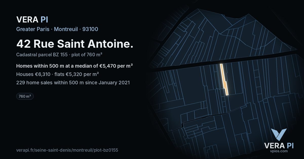 42 Rue Saint Antoine, Montreuil at night – the plot lit, the parcels around coloured by the prices near them