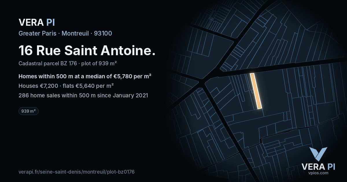 16 Rue Saint Antoine, Montreuil at night – the plot lit, the parcels around coloured by the prices near them