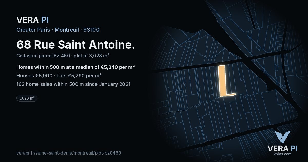 68 Rue Saint Antoine, Montreuil at night – the plot lit, the parcels around coloured by the prices near them