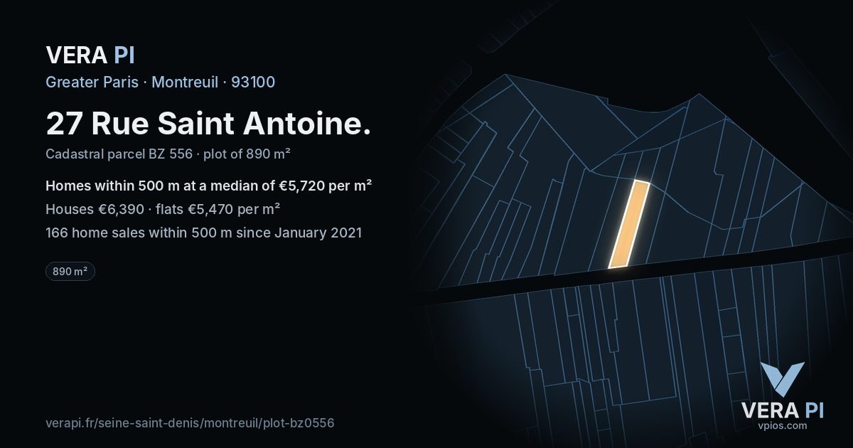 27 Rue Saint Antoine, Montreuil at night – the plot lit, the parcels around coloured by the prices near them