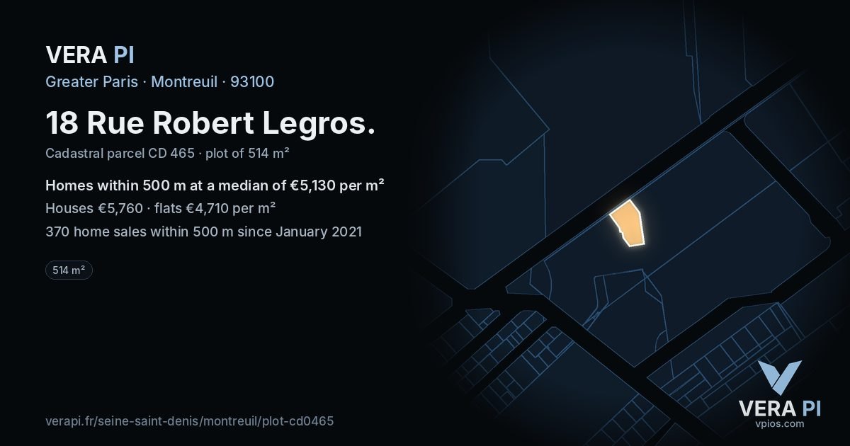 18 Rue Robert Legros, Montreuil at night – the plot lit, the parcels around coloured by the prices near them