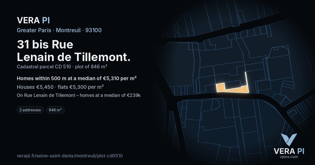 31 bis Rue Lenain de Tillemont, Montreuil at night – the plot lit, the parcels around coloured by the prices near them