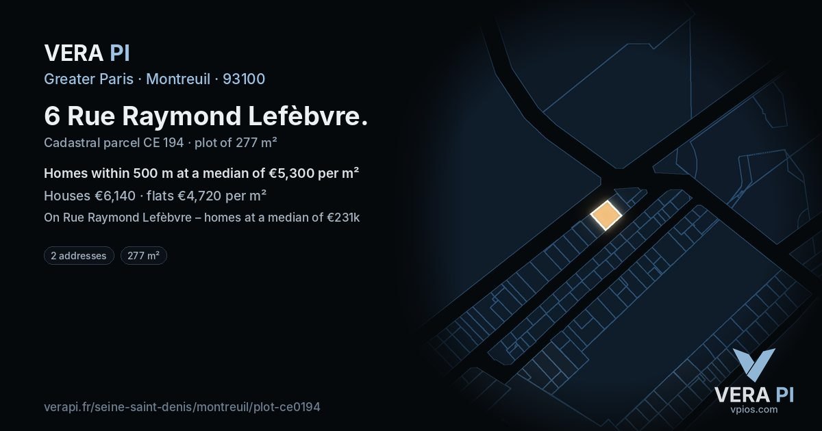 6 Rue Raymond Lefèbvre, Montreuil at night – the plot lit, the parcels around coloured by the prices near them