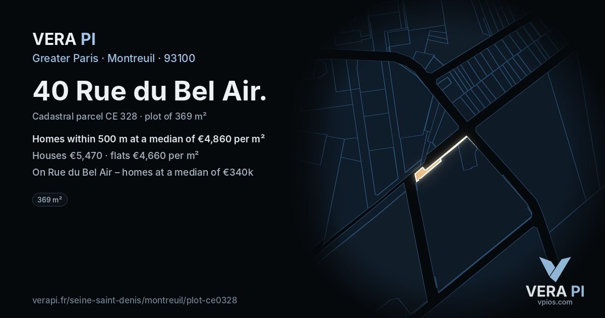 40 Rue du Bel Air, Montreuil at night – the plot lit, the parcels around coloured by the prices near them