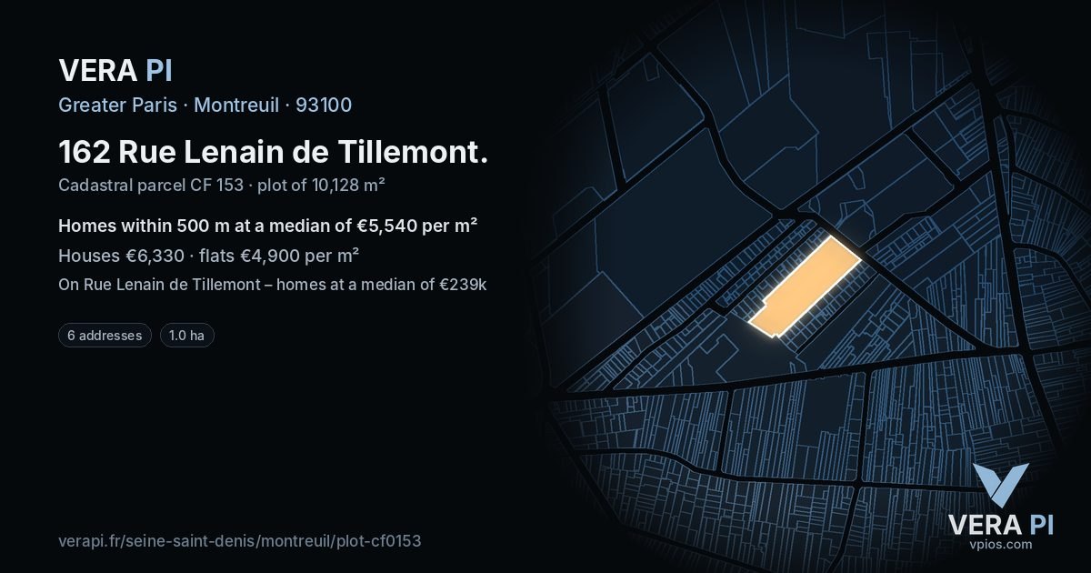 162 Rue Lenain de Tillemont, Montreuil at night – the plot lit, the parcels around coloured by the prices near them