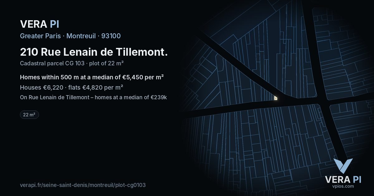 210 Rue Lenain de Tillemont, Montreuil at night – the plot lit, the parcels around coloured by the prices near them