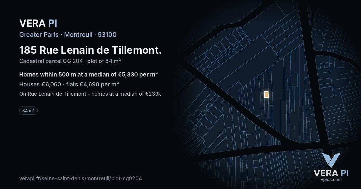 185 Rue Lenain de Tillemont, Montreuil at night – the plot lit, the parcels around coloured by the prices near them