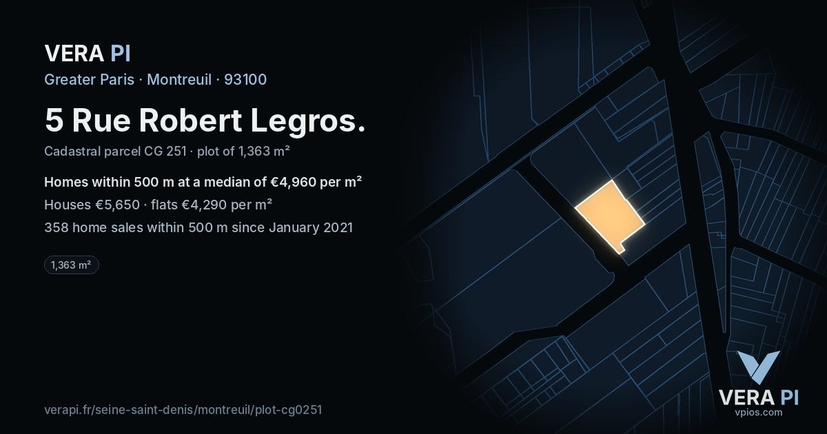 5 Rue Robert Legros, Montreuil at night – the plot lit, the parcels around coloured by the prices near them