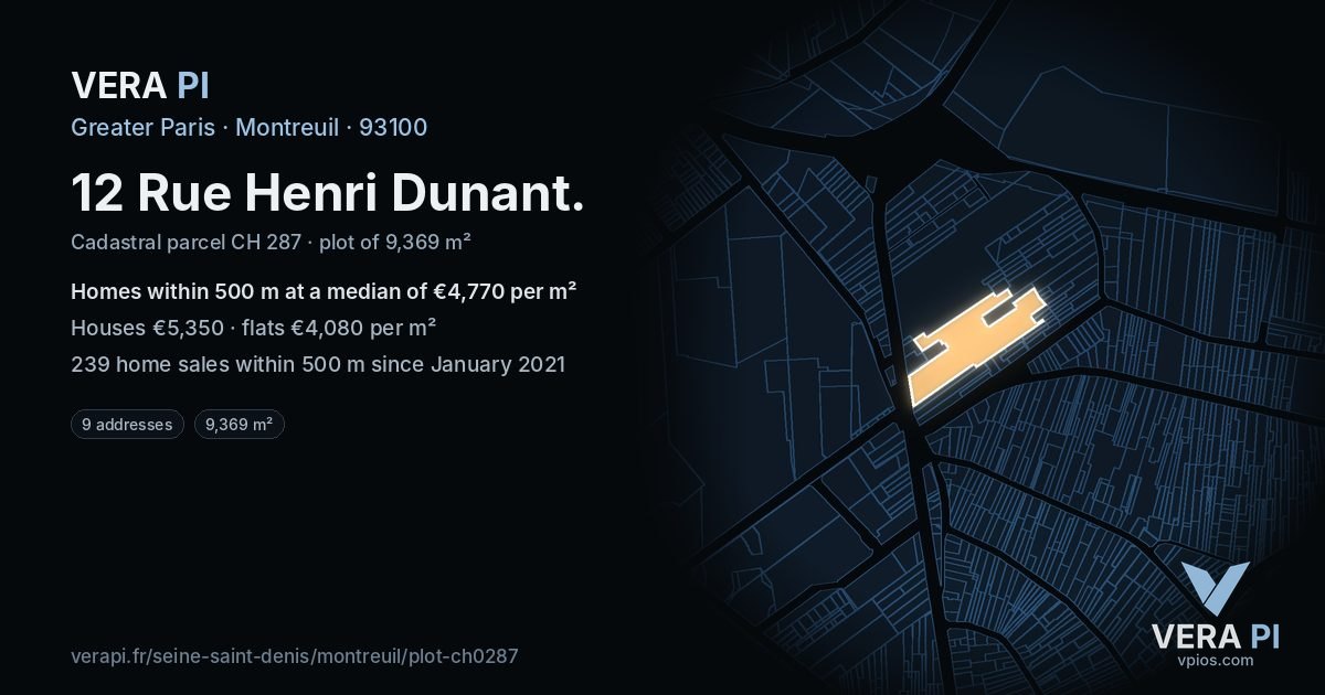 12 Rue Henri Dunant, Montreuil at night – the plot lit, the parcels around coloured by the prices near them