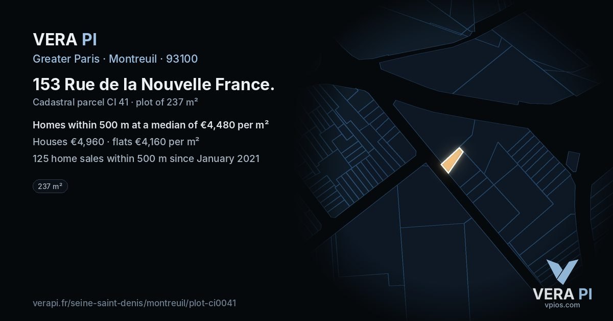 153 Rue de la Nouvelle France, Montreuil at night – the plot lit, the parcels around coloured by the prices near them