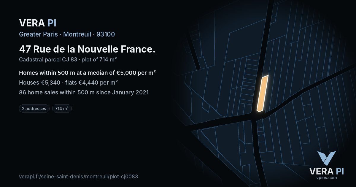 47 Rue de la Nouvelle France, Montreuil at night – the plot lit, the parcels around coloured by the prices near them