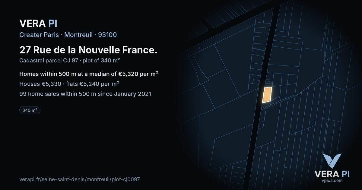27 Rue de la Nouvelle France, Montreuil at night – the plot lit, the parcels around coloured by the prices near them