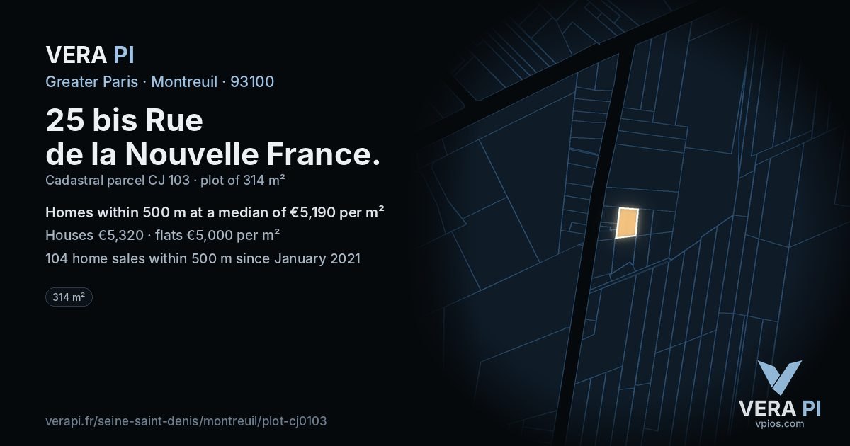 25 bis Rue de la Nouvelle France, Montreuil at night – the plot lit, the parcels around coloured by the prices near them