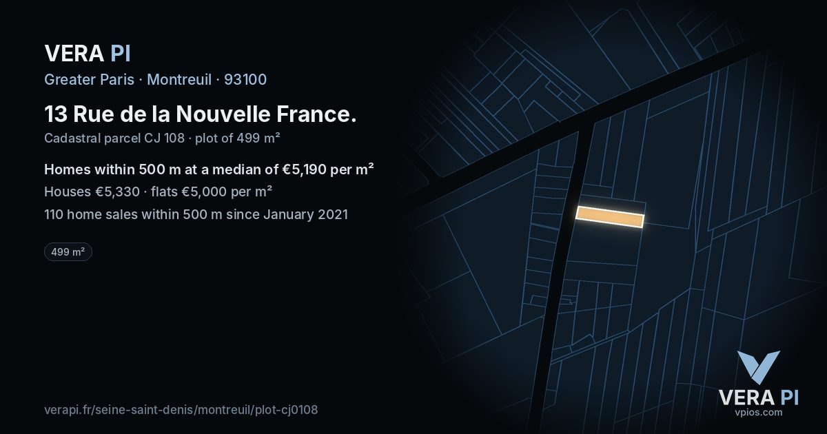 13 Rue de la Nouvelle France, Montreuil at night – the plot lit, the parcels around coloured by the prices near them