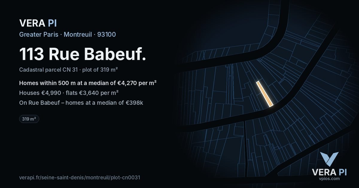 113 Rue Babeuf, Montreuil at night – the plot lit, the parcels around coloured by the prices near them