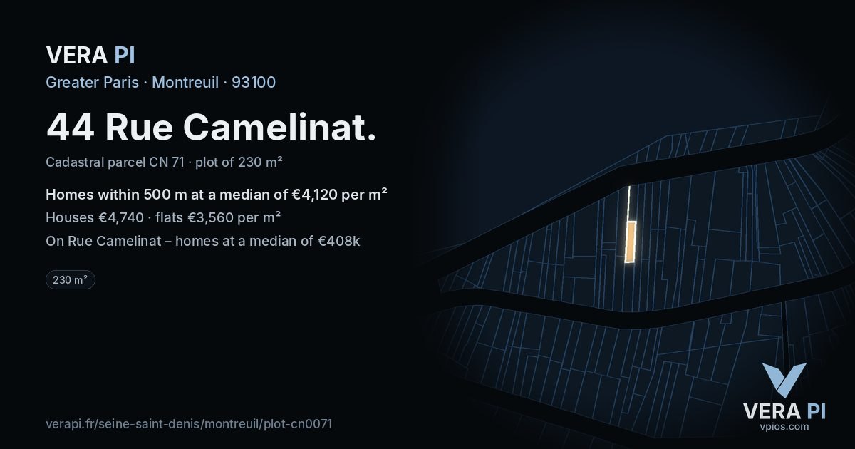 44 Rue Camelinat, Montreuil at night – the plot lit, the parcels around coloured by the prices near them