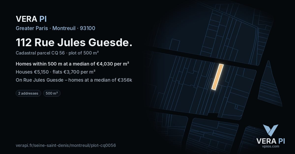 112 Rue Jules Guesde, Montreuil at night – the plot lit, the parcels around coloured by the prices near them