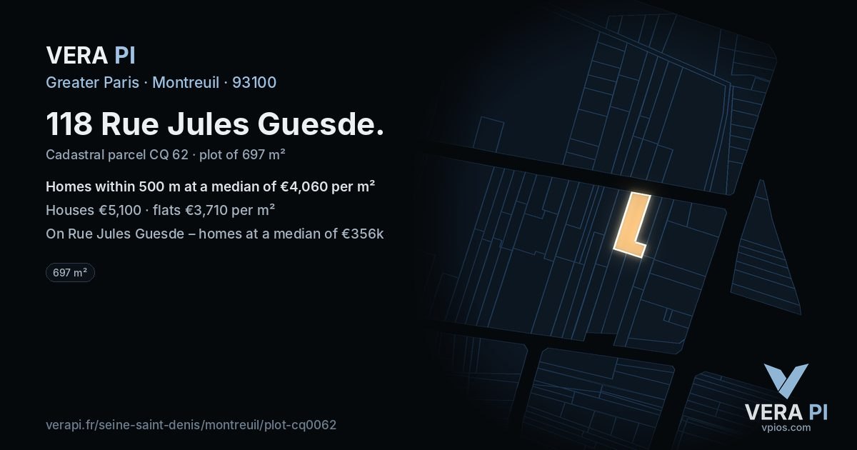 118 Rue Jules Guesde, Montreuil at night – the plot lit, the parcels around coloured by the prices near them
