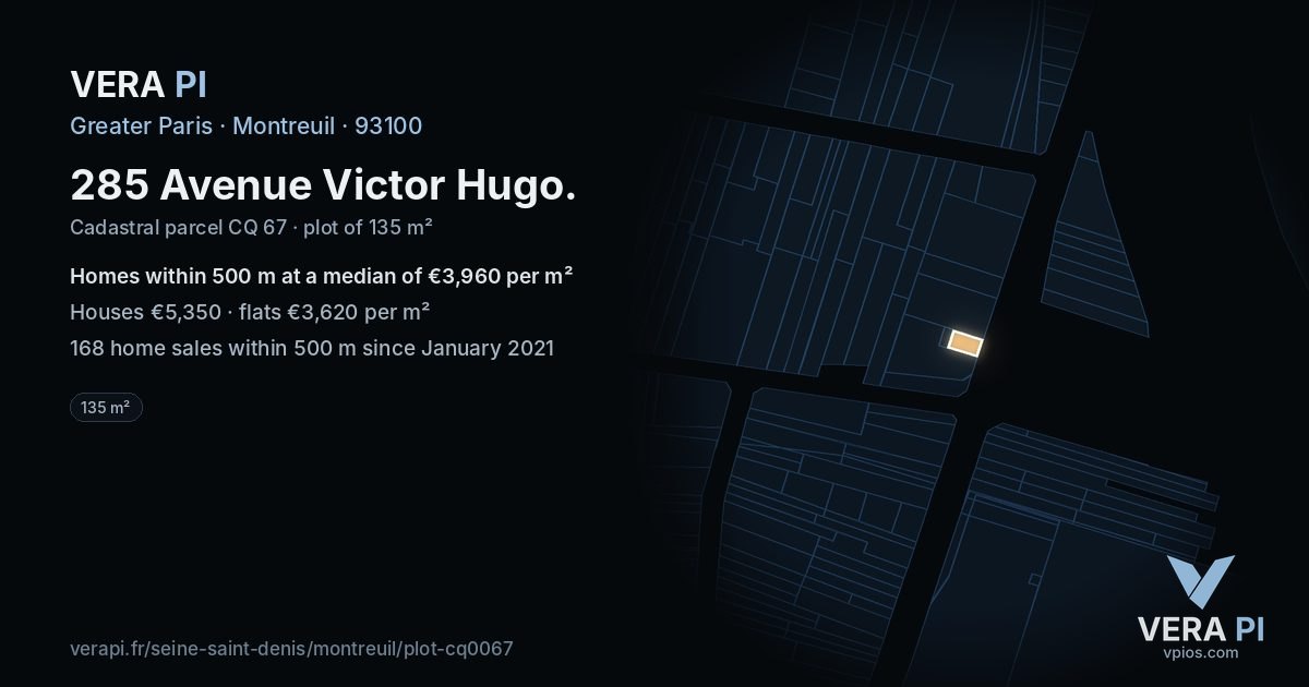 285 Avenue Victor Hugo, Montreuil at night – the plot lit, the parcels around coloured by the prices near them