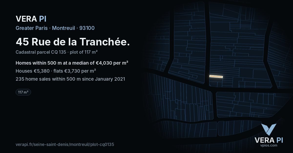 45 Rue de la Tranchée, Montreuil at night – the plot lit, the parcels around coloured by the prices near them
