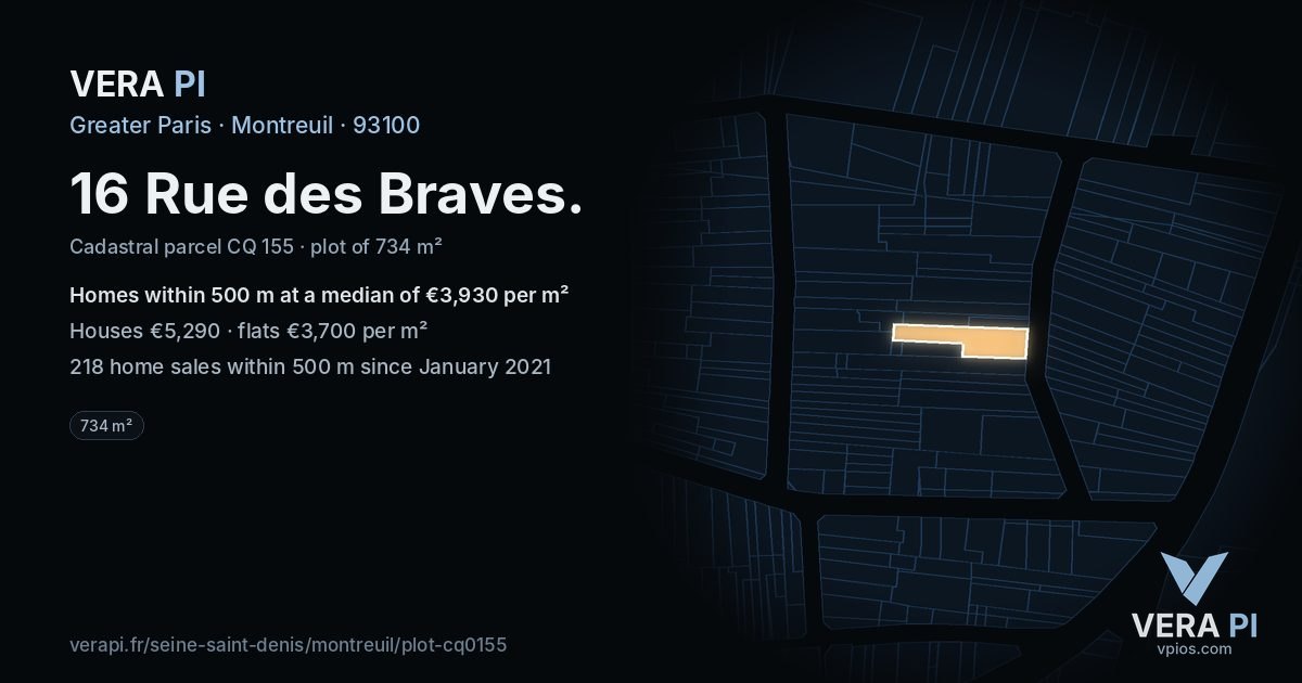 16 Rue des Braves, Montreuil at night – the plot lit, the parcels around coloured by the prices near them