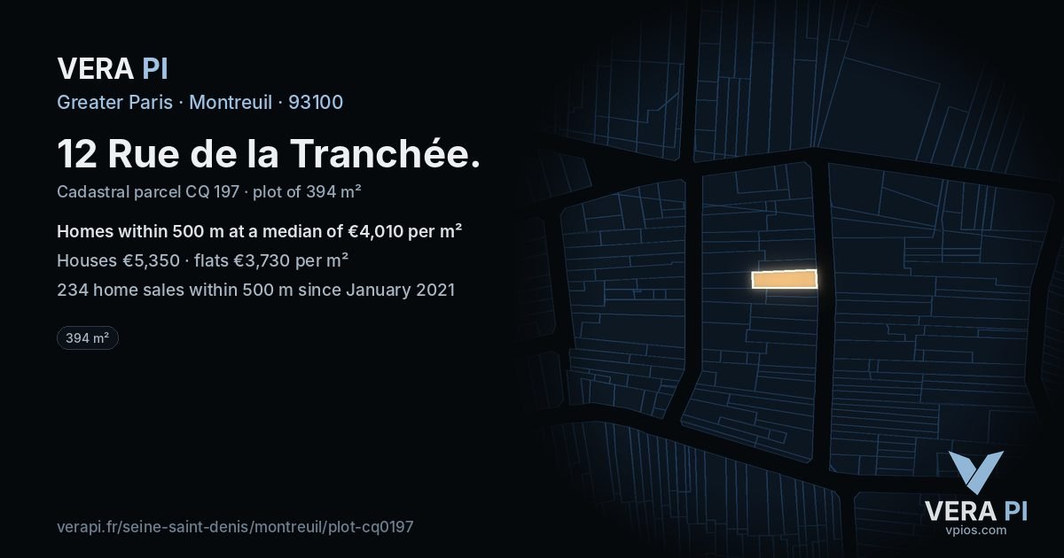 12 Rue de la Tranchée, Montreuil at night – the plot lit, the parcels around coloured by the prices near them