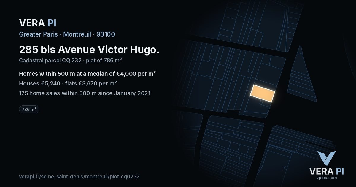 285 bis Avenue Victor Hugo, Montreuil at night – the plot lit, the parcels around coloured by the prices near them