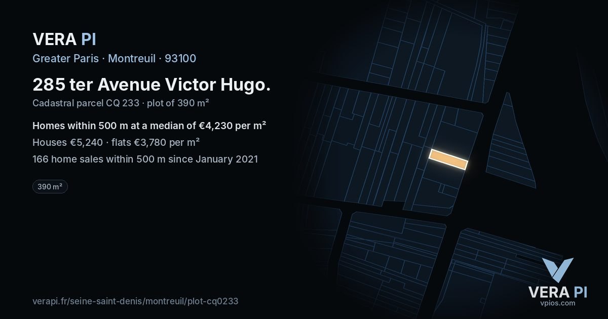 285 ter Avenue Victor Hugo, Montreuil at night – the plot lit, the parcels around coloured by the prices near them